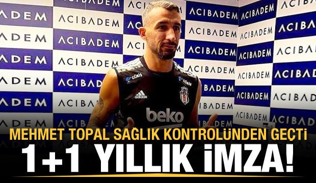 Mehmet Topal’dan Beşiktaş’a 1+1 yıllık imza
