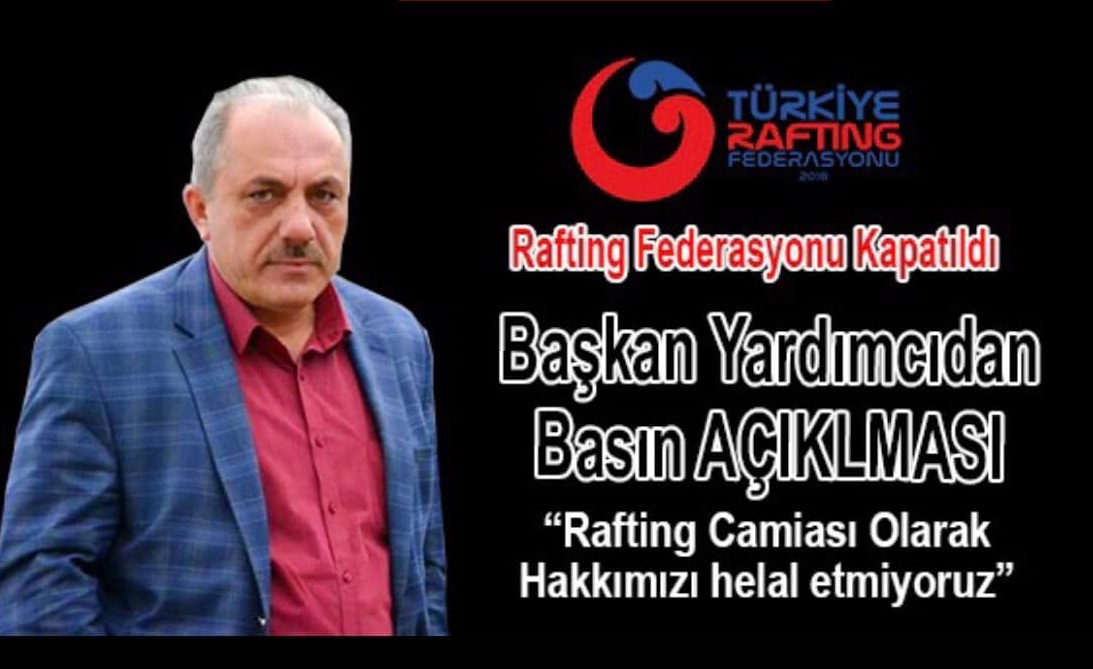 Son Dakika! Türkiye Rafting Federasyonu Kapatıldı !
