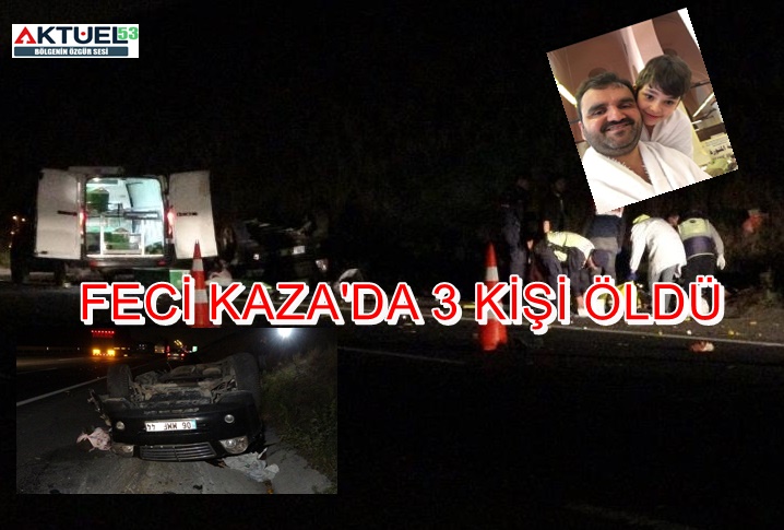 Feci Kaza’da Vefat eden Hacı Mustafa Demir,Eşi ve Oğlu Rize’ye Getiriliyor