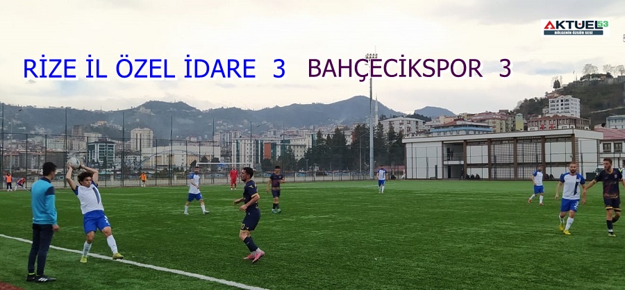 Rize İl Özel İdare ,Bahçecikspor’u 3-0 mağlup etti